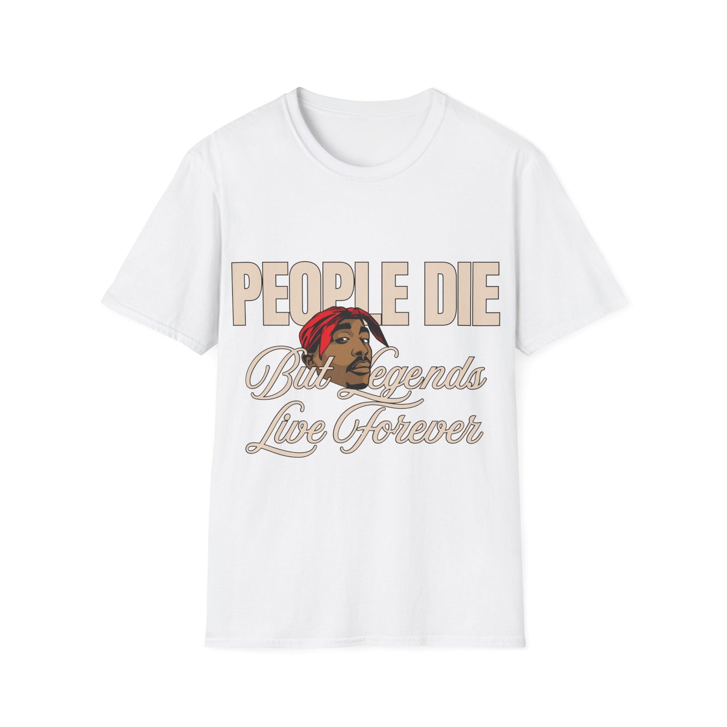 Legends Live Forever Unisex Softstyle T-Shirt
