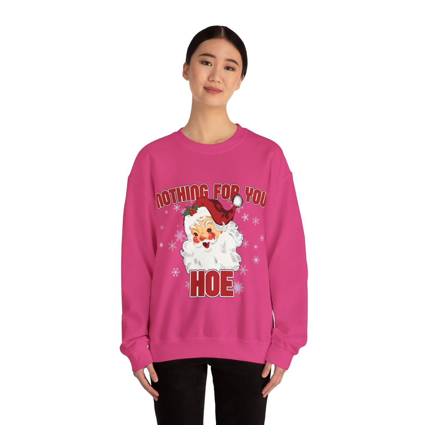 Nothing for you HOE Unisex Heavy Blend™ Crewneck Sweatshirt