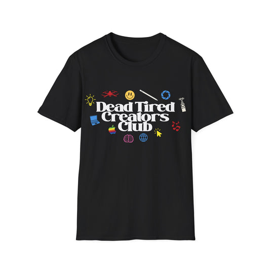 Dead Tired Creators Club Unisex Softstyle T-Shirt