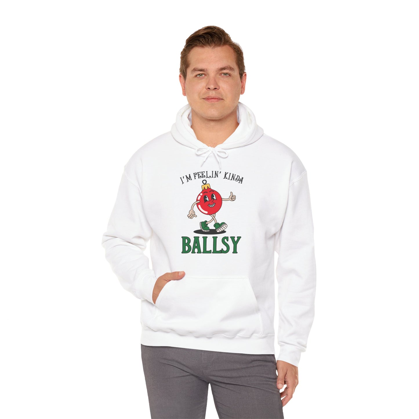 Feelin' Kinda Ballsy Unisex Heavy Blend™ Hooded Sweatshirt