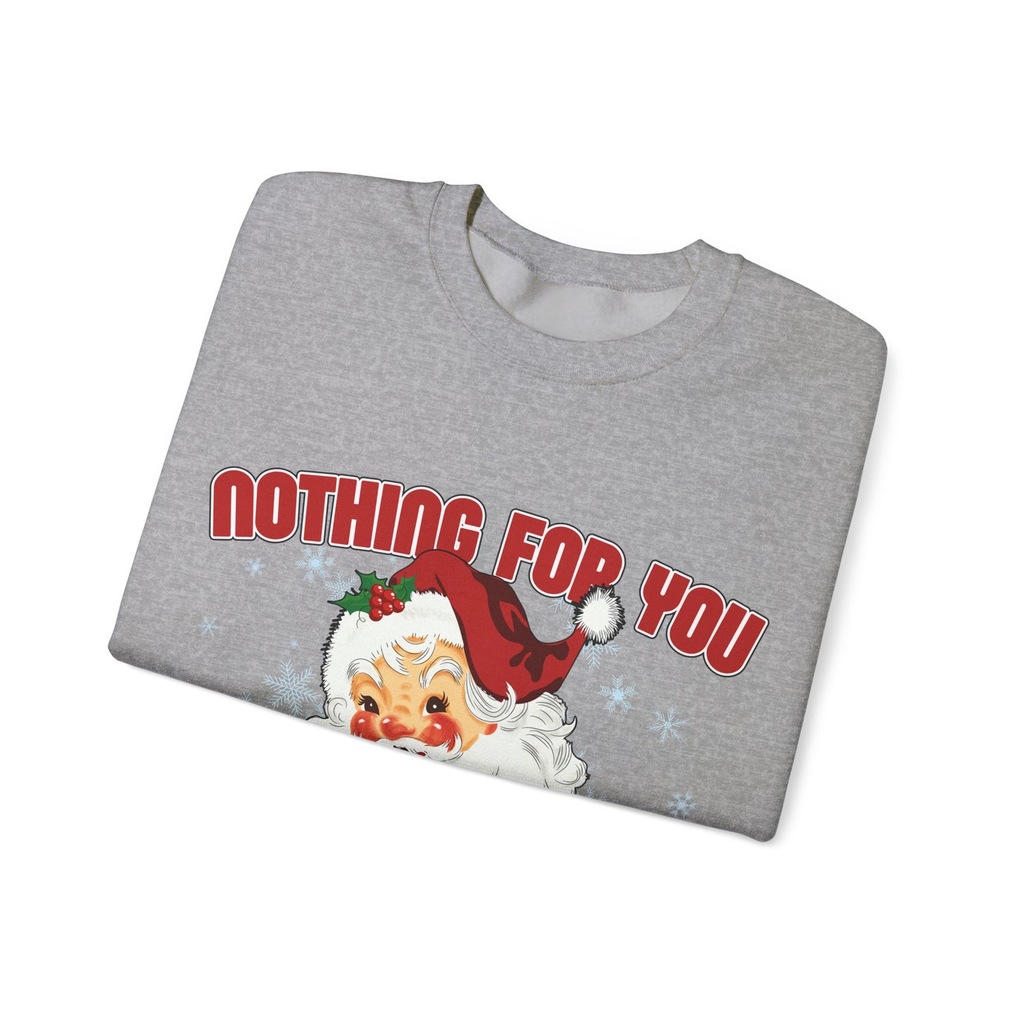 Nothing for you HOE Unisex Heavy Blend™ Crewneck Sweatshirt