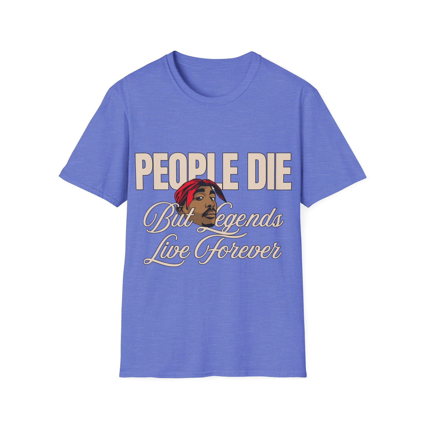 Legends Live Forever Unisex Softstyle T-Shirt