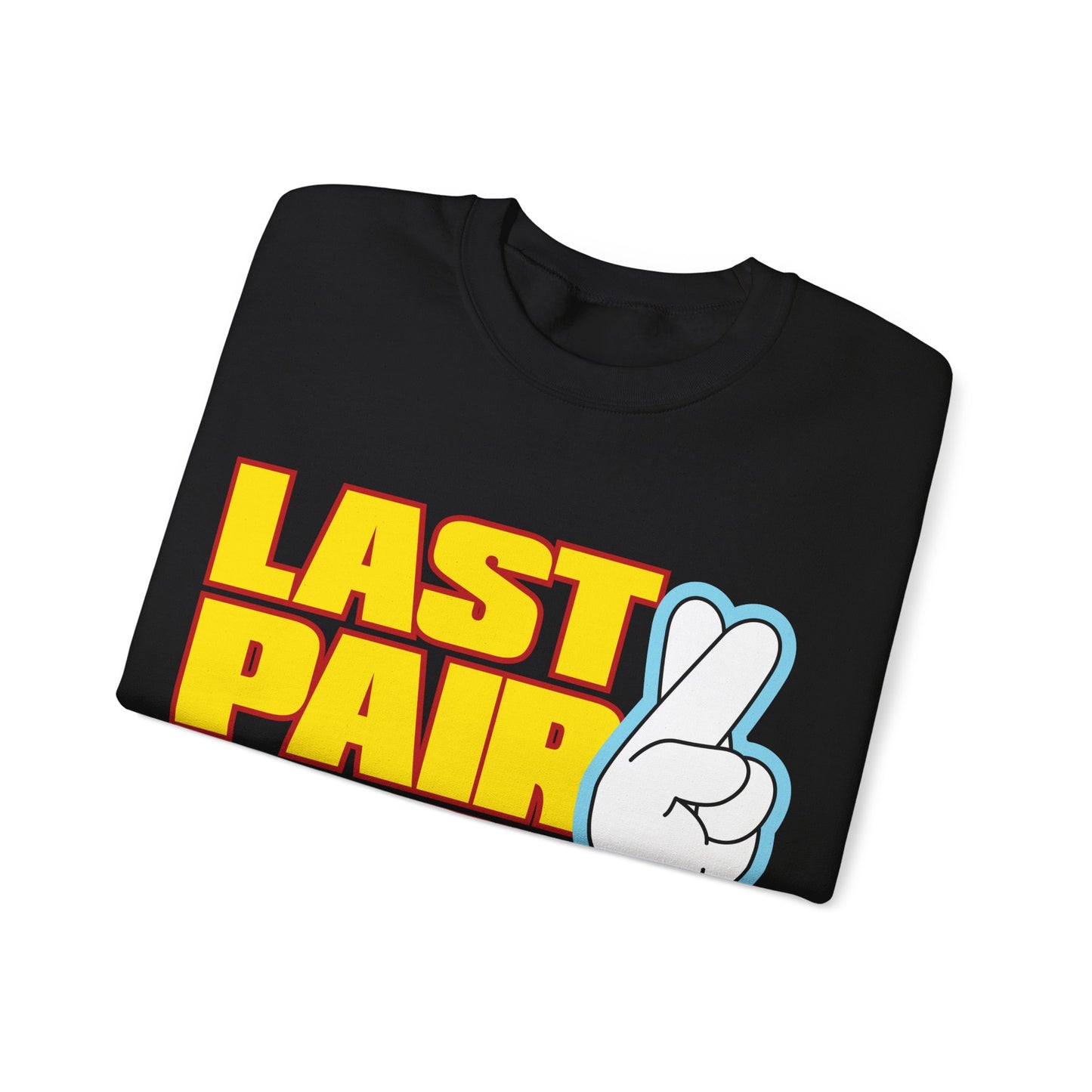 Last Pair I Promise Unisex Heavy Blend™ Crewneck Sweatshirt