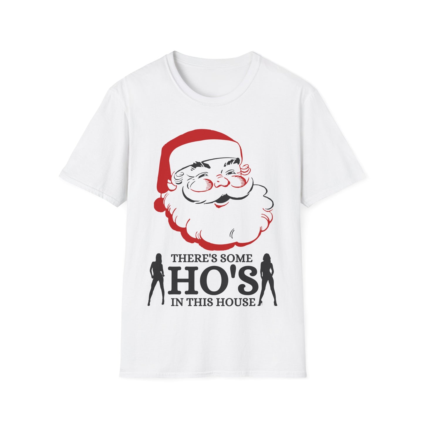 Ho's In This House Unisex Softstyle T-Shirt
