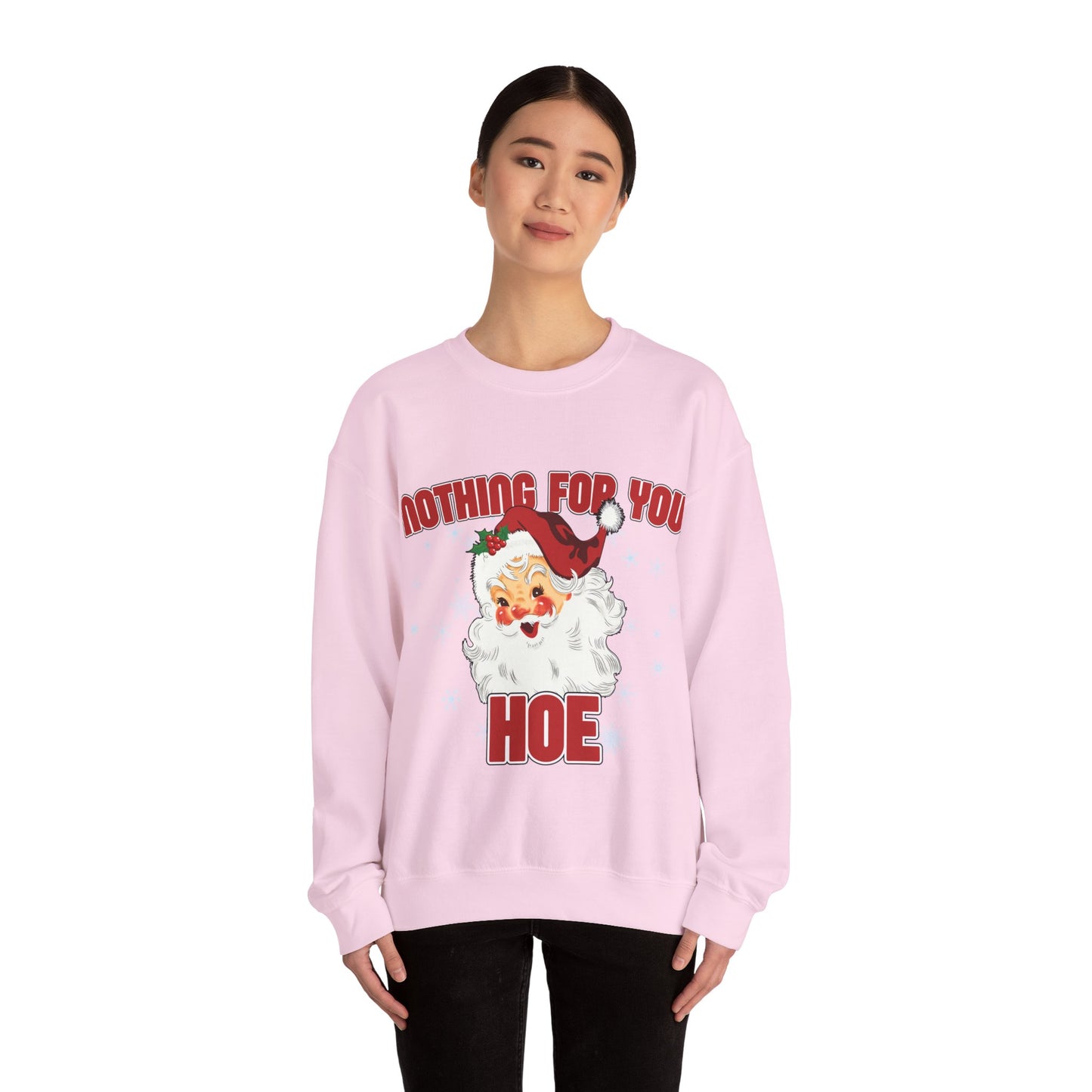 Nothing for you HOE Unisex Heavy Blend™ Crewneck Sweatshirt