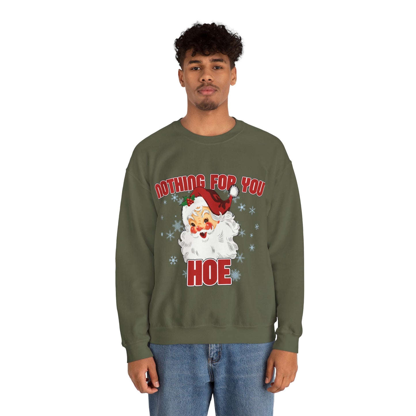 Nothing for you HOE Unisex Heavy Blend™ Crewneck Sweatshirt