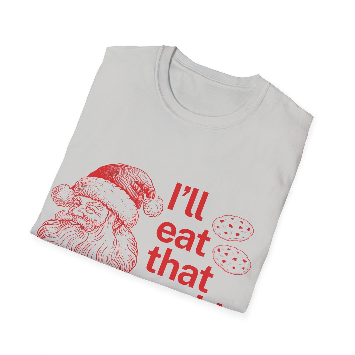 I'll Eat That Cookie Unisex Softstyle T-Shirt