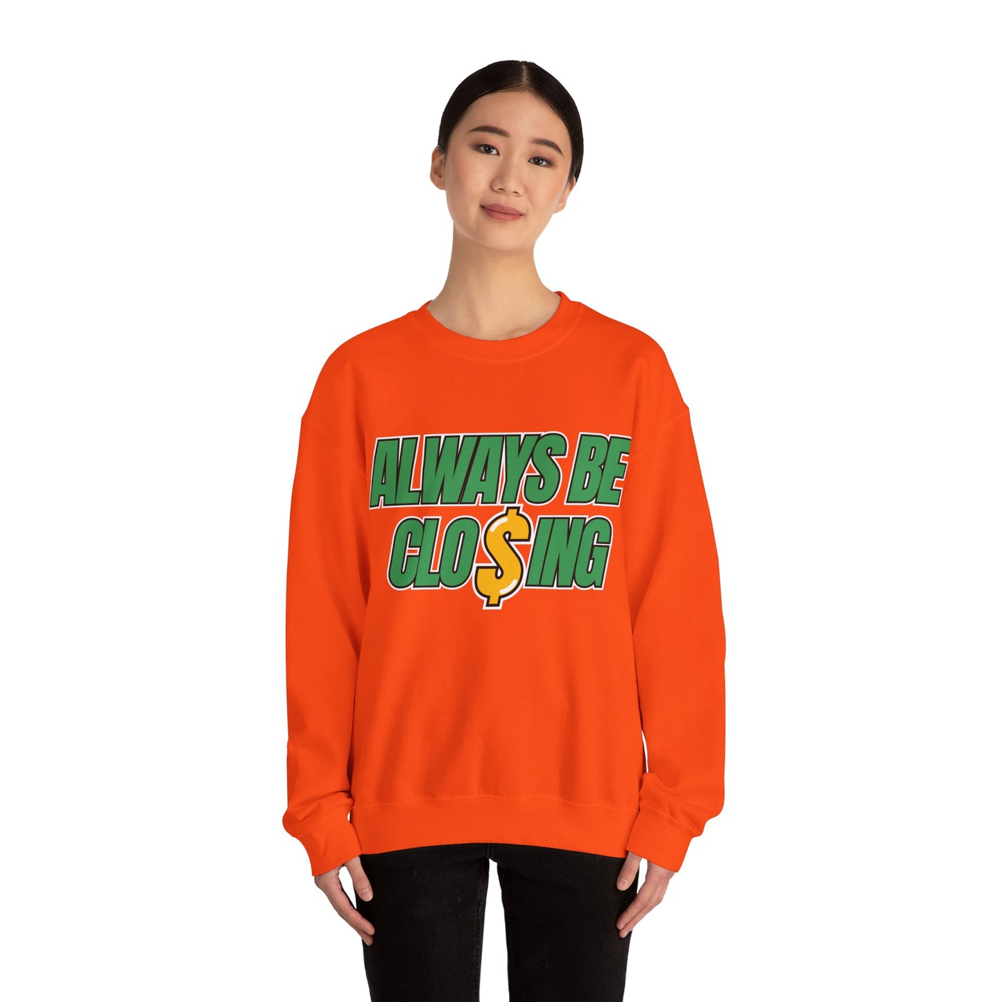 Always Be Closing Unisex Heavy Blend™ Crewneck Sweatshirt