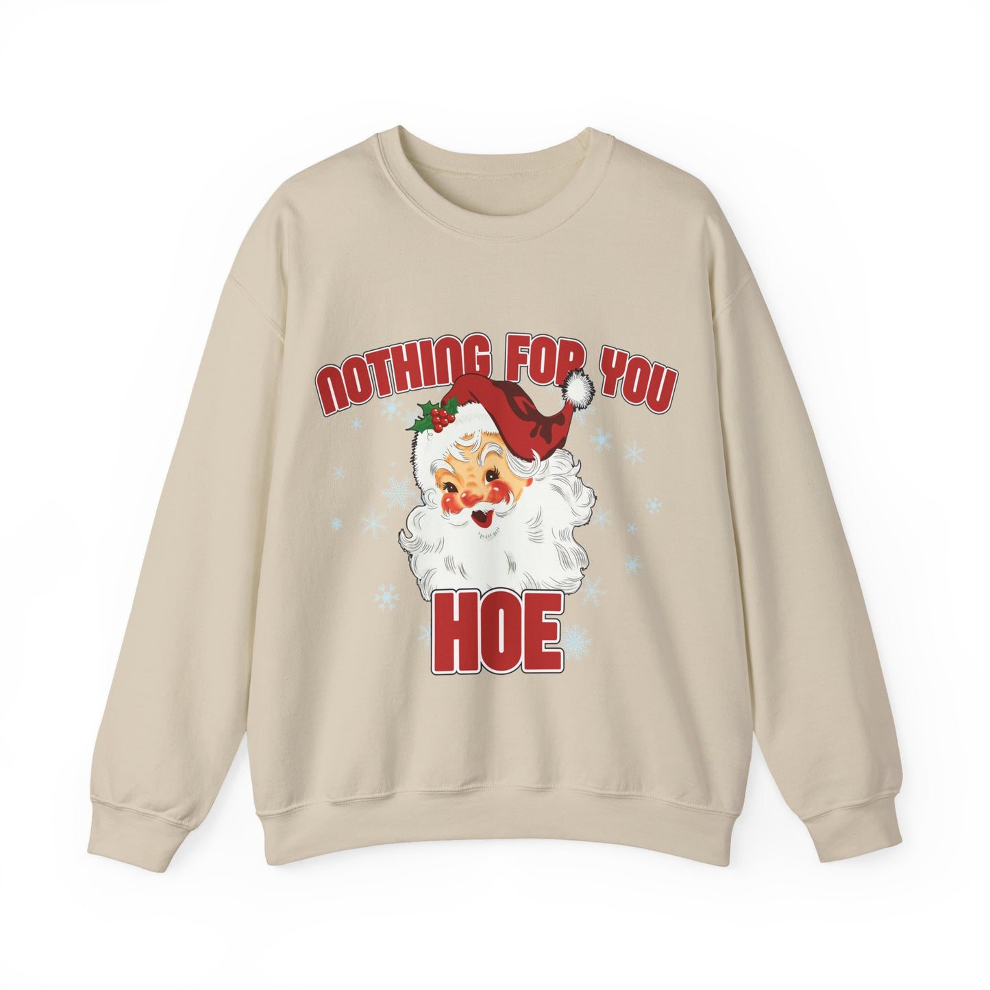 Nothing for you HOE Unisex Heavy Blend™ Crewneck Sweatshirt