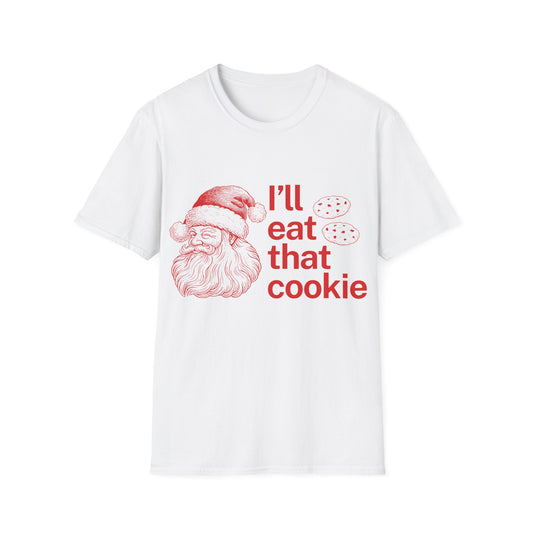 I'll Eat That Cookie Unisex Softstyle T-Shirt