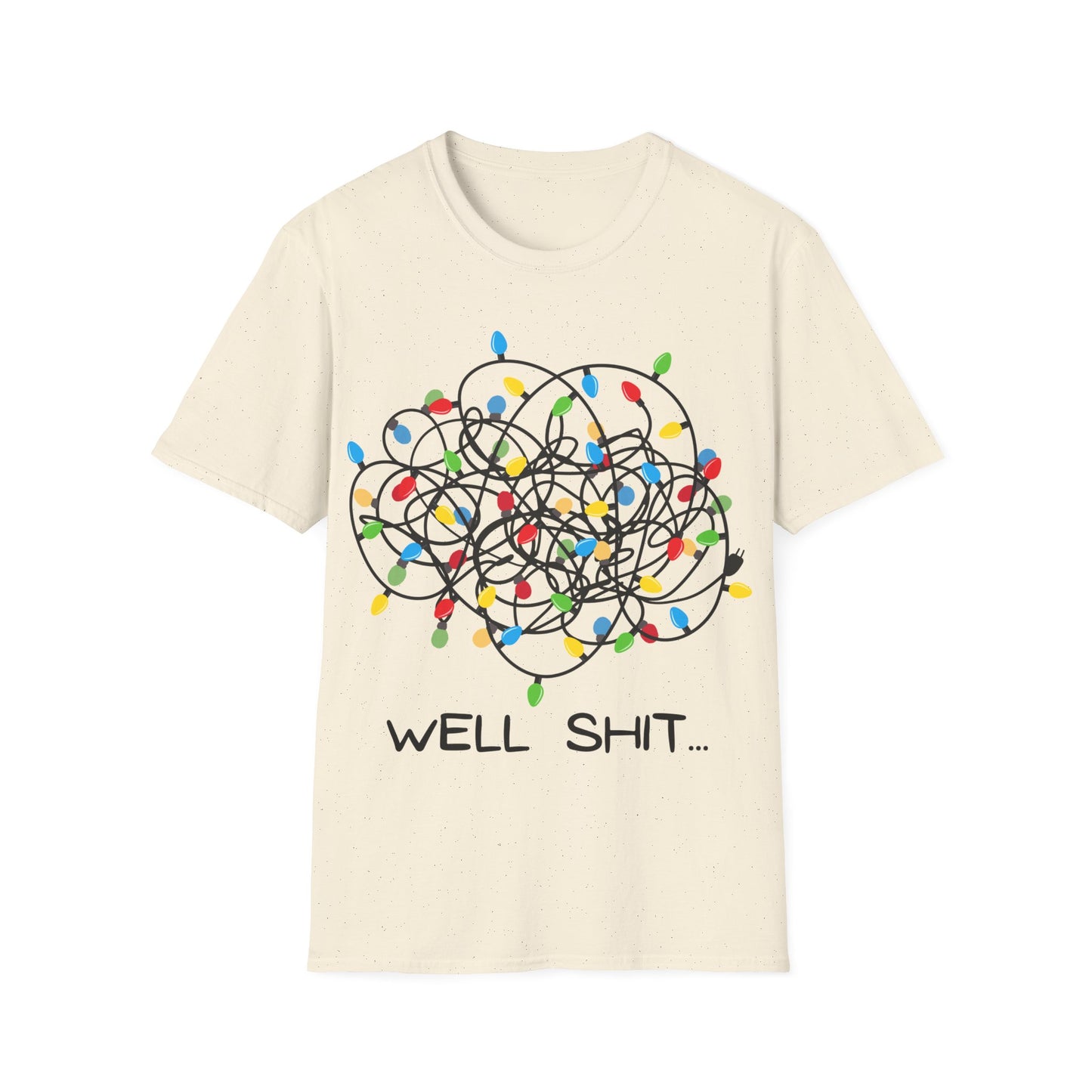Well Shit Christmas Lights Unisex Softstyle T-Shirt
