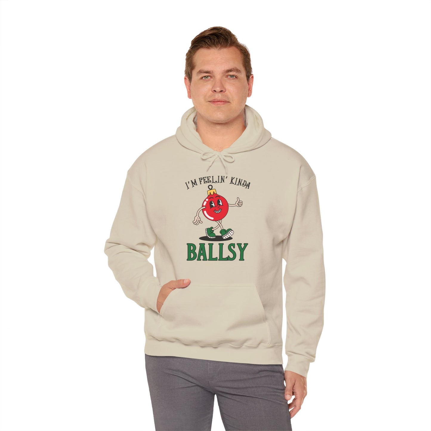 Feelin' Kinda Ballsy Unisex Heavy Blend™ Hooded Sweatshirt
