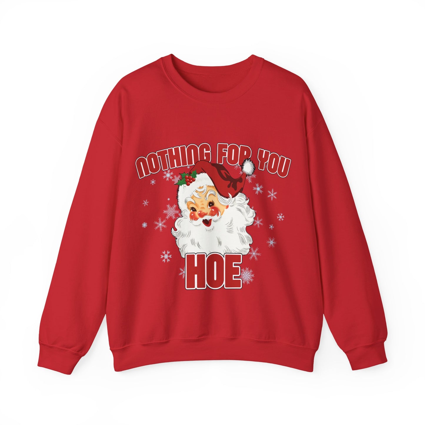 Nothing for you HOE Unisex Heavy Blend™ Crewneck Sweatshirt