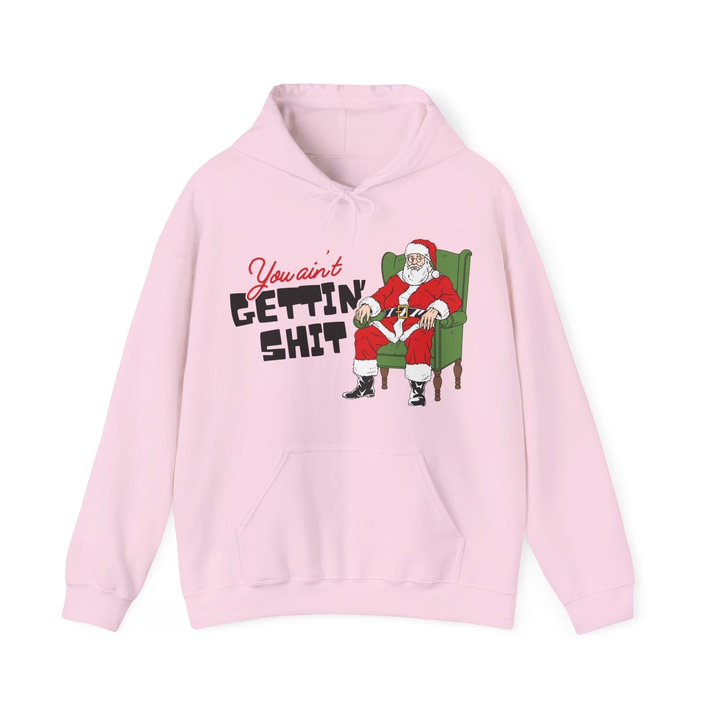 Santa You Ain't Gettin' Shit Unisex Heavy Blend™ Hooded Sweatshirt