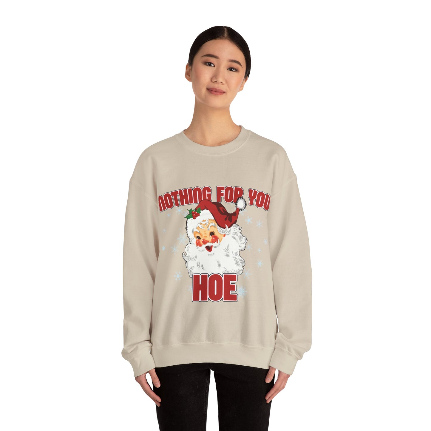 Nothing for you HOE Unisex Heavy Blend™ Crewneck Sweatshirt