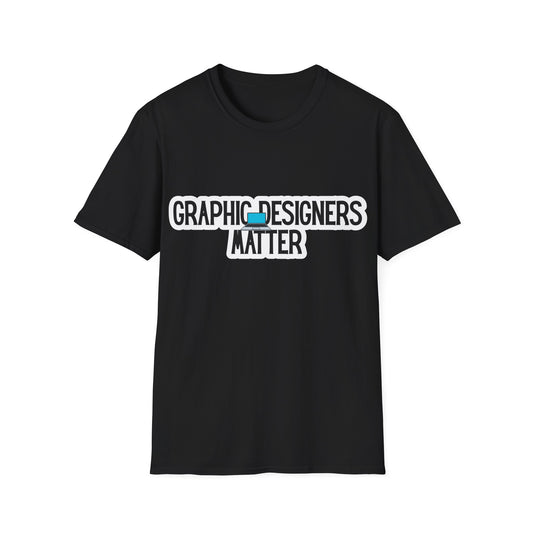 Graphic Designers Matter Unisex Softstyle T-Shirt