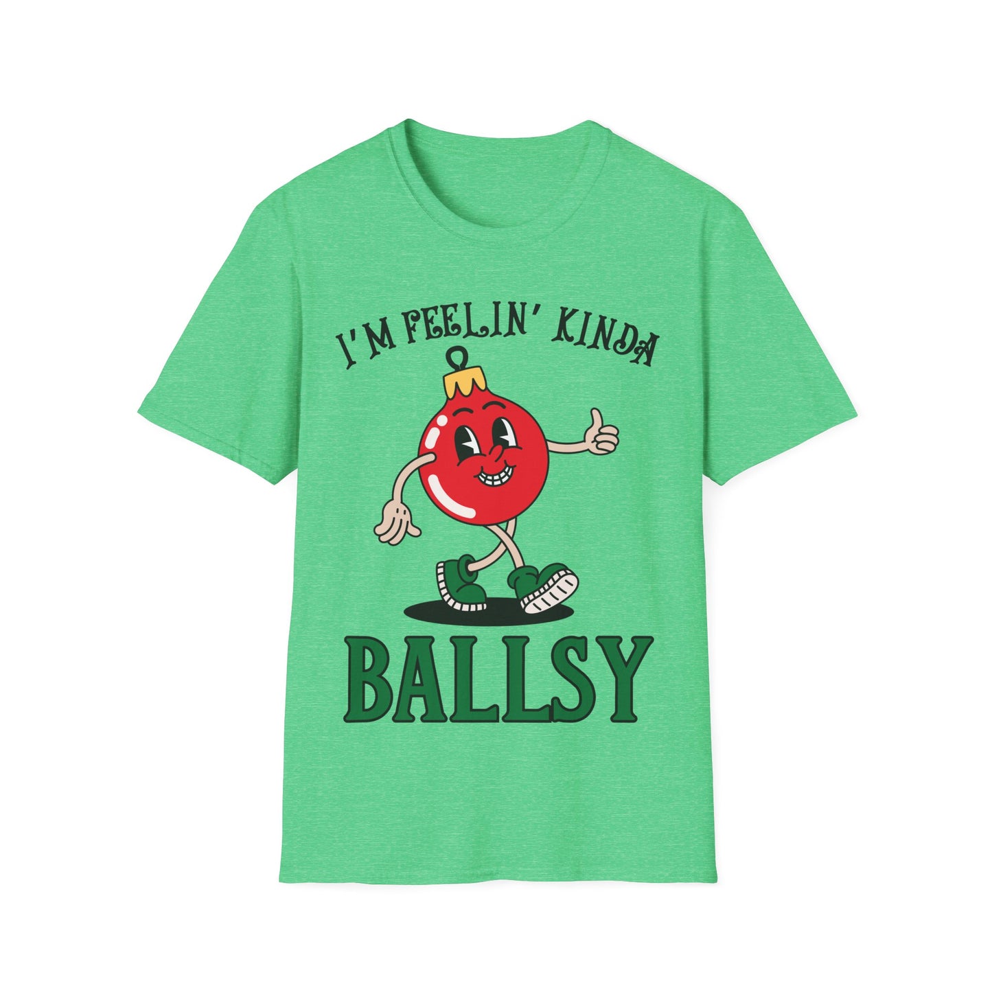 Feelin' Kinda Ballsy Unisex Softstyle T-Shirt