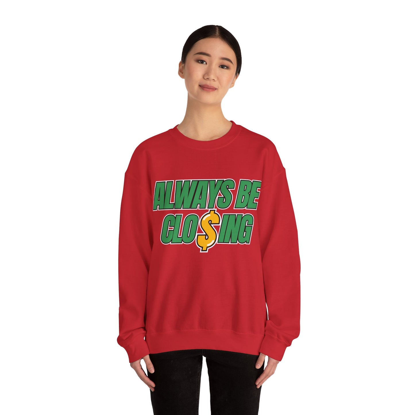 Always Be Closing Unisex Heavy Blend™ Crewneck Sweatshirt