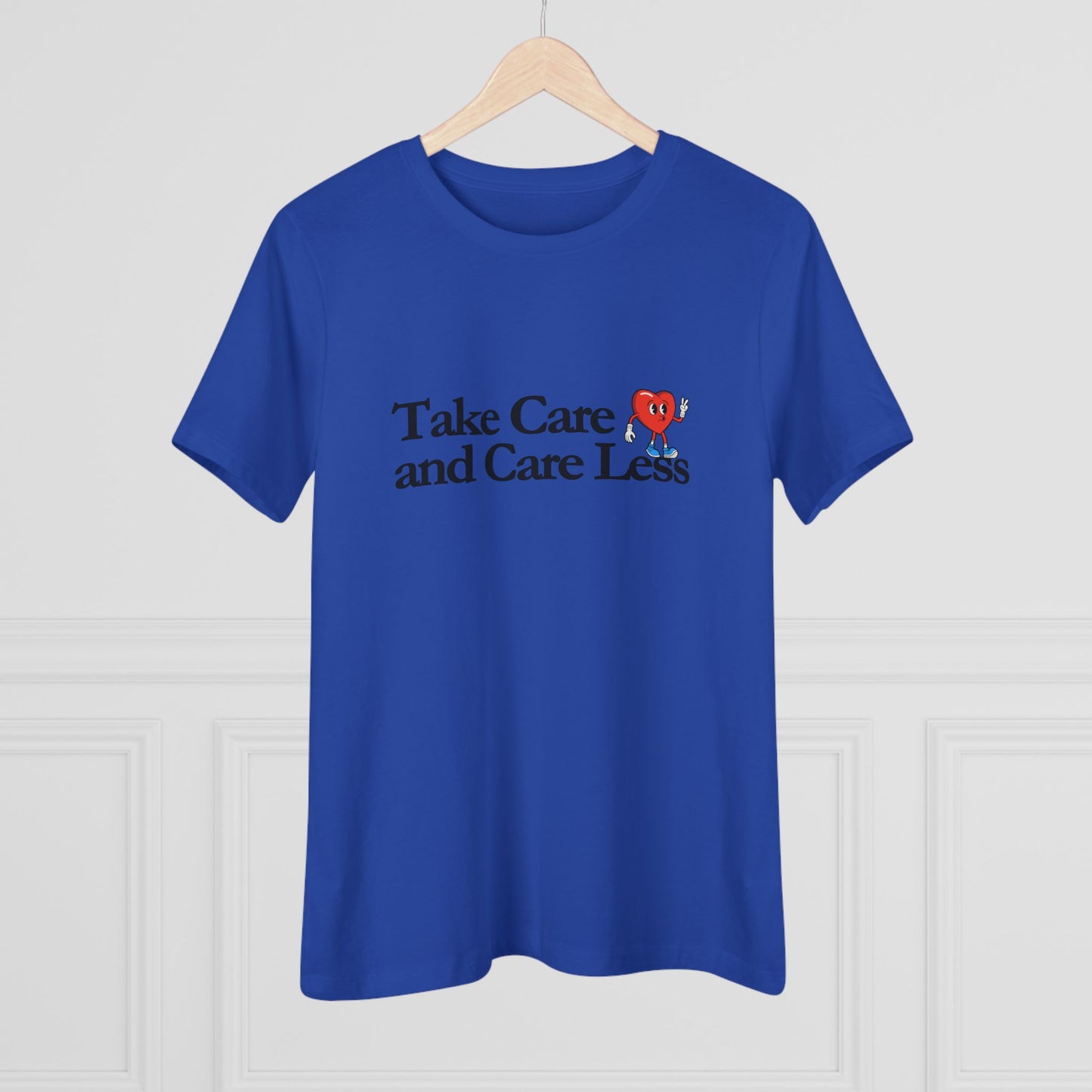 Take Care and CARE LESS Women's Cotton Tee