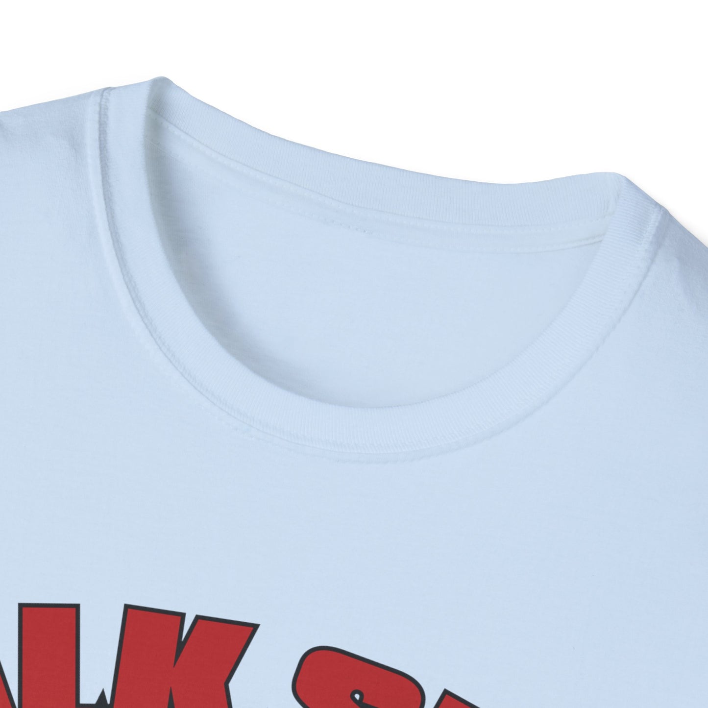 Talk Shit Get Hit Unisex Softstyle T-Shirt