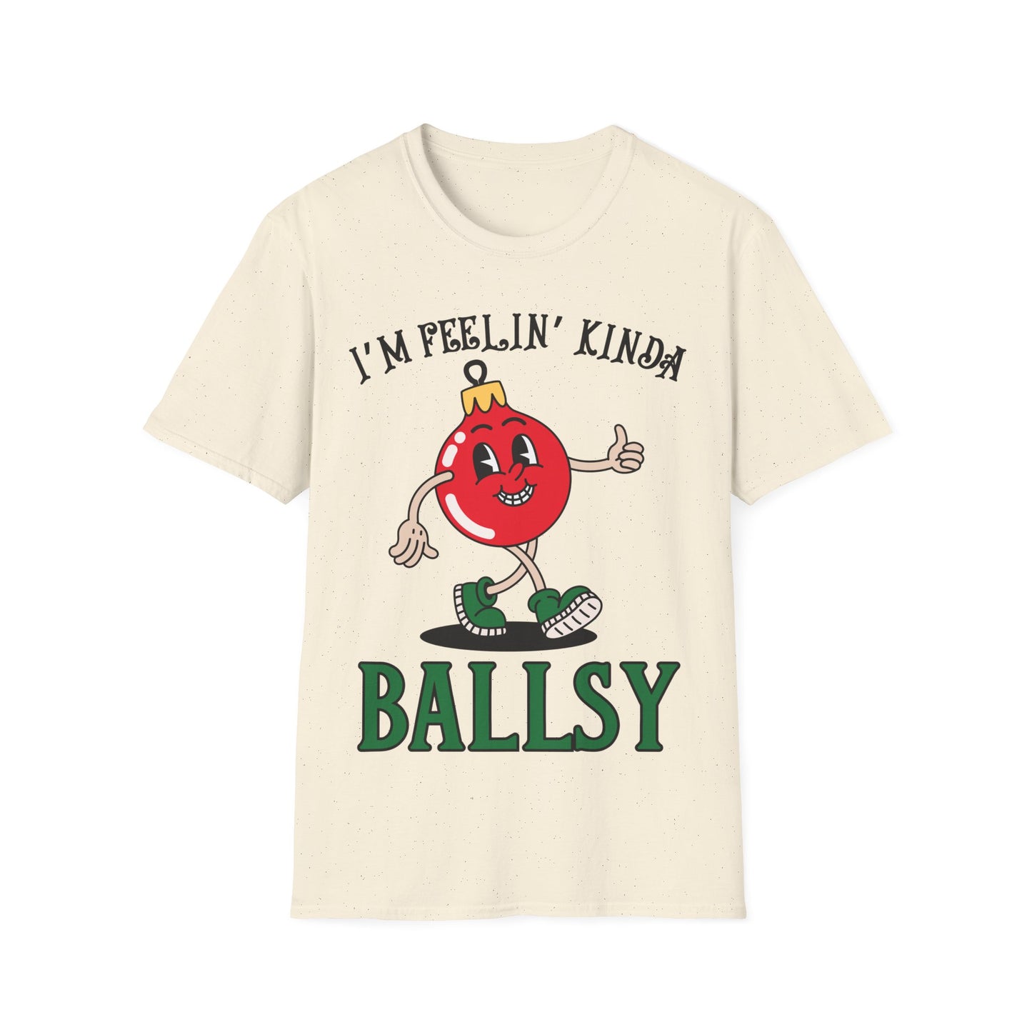 Feelin' Kinda Ballsy Unisex Softstyle T-Shirt