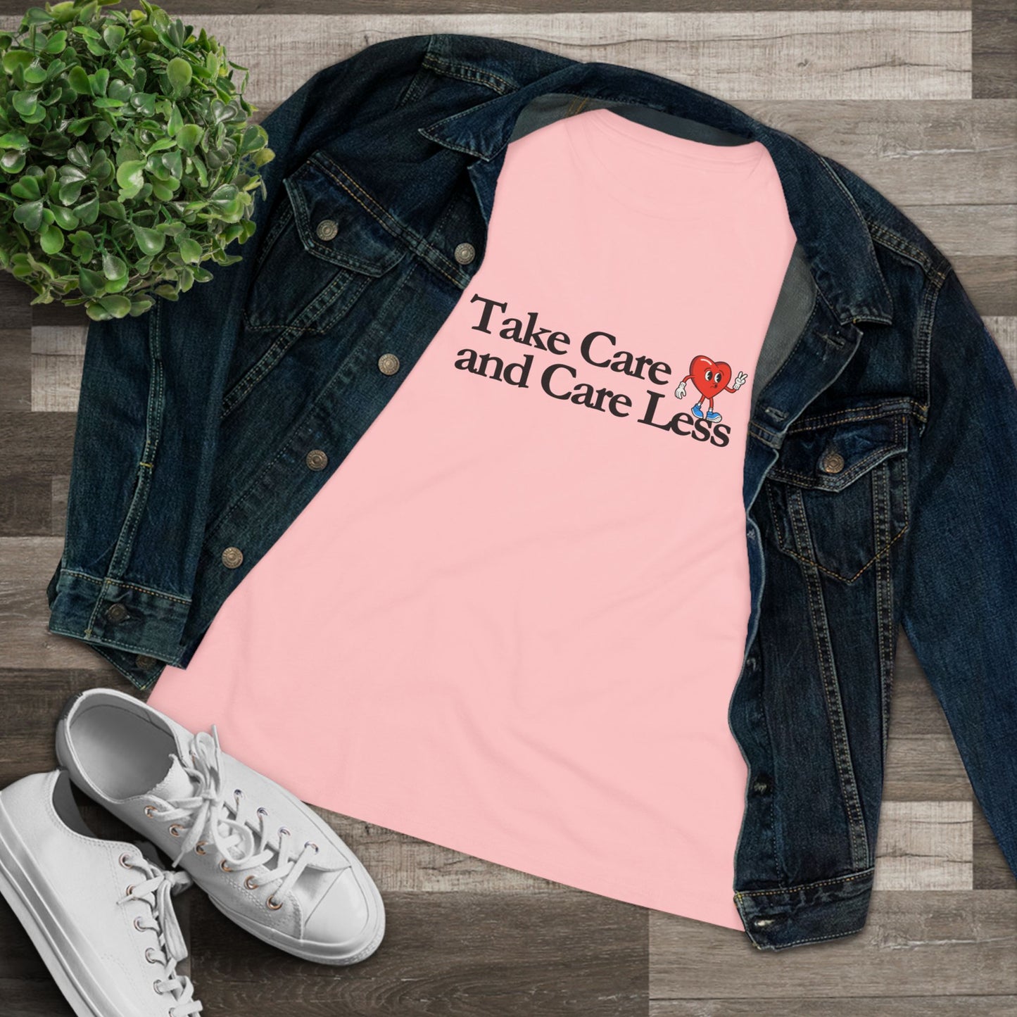 Take Care and CARE LESS Women's Cotton Tee