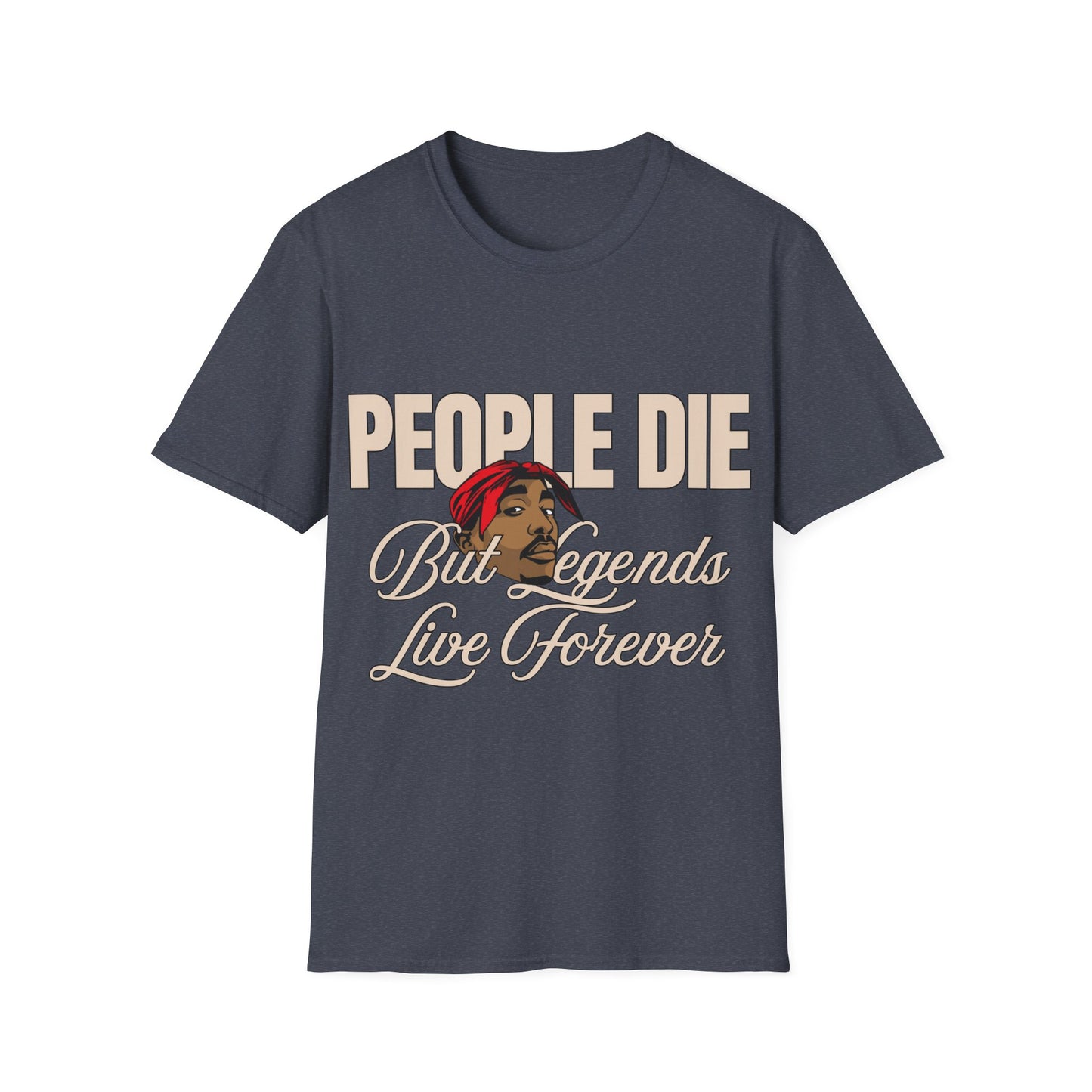 Legends Live Forever Unisex Softstyle T-Shirt