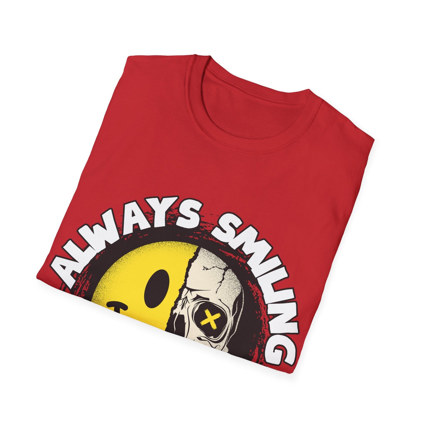 Always Smiling But Dead Inside Unisex Softstyle T-Shirt