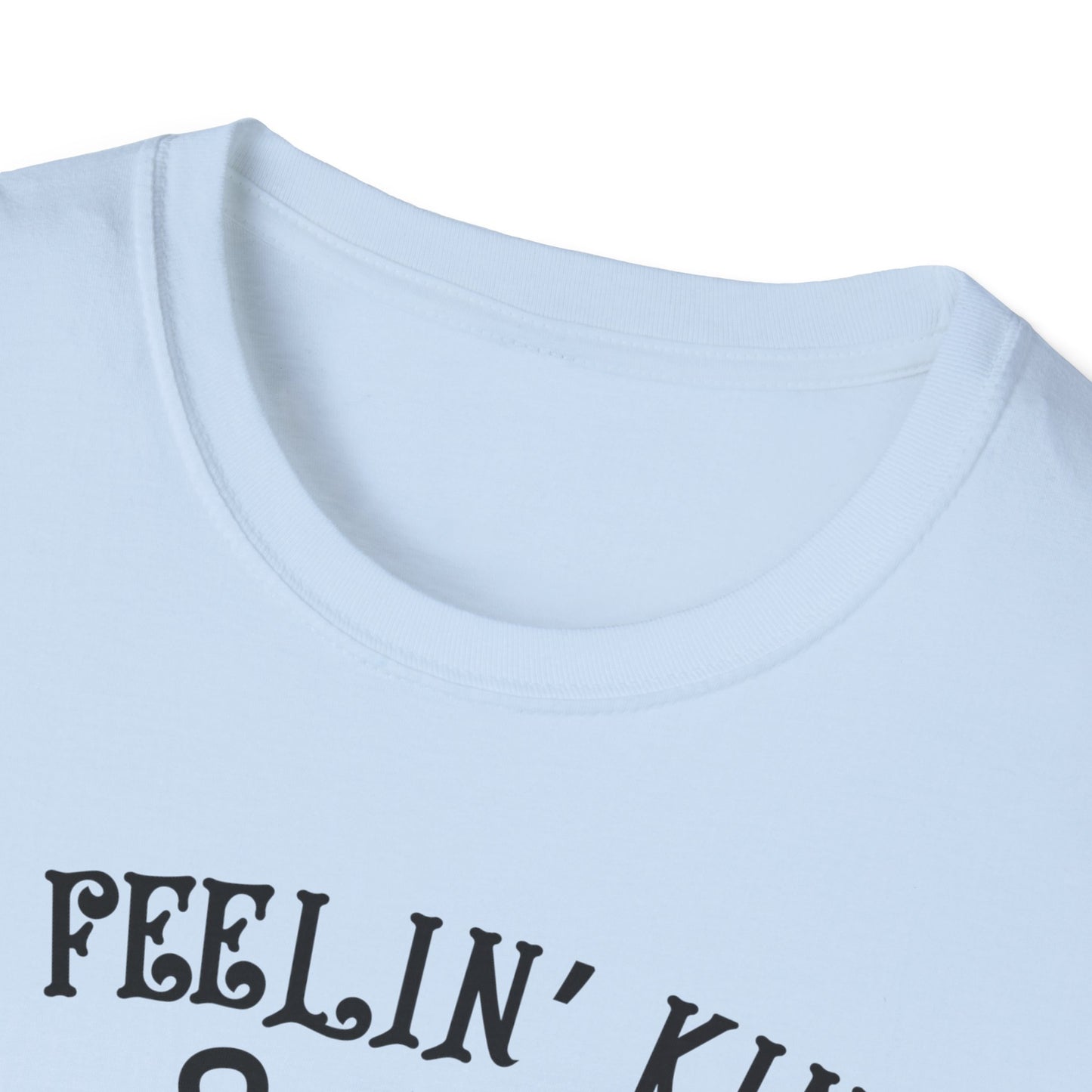 Feelin' Kinda Ballsy Unisex Softstyle T-Shirt