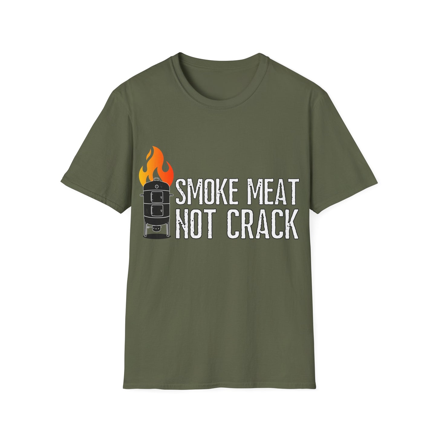 Smoke Meat Not Crack Unisex Softstyle T-Shirt