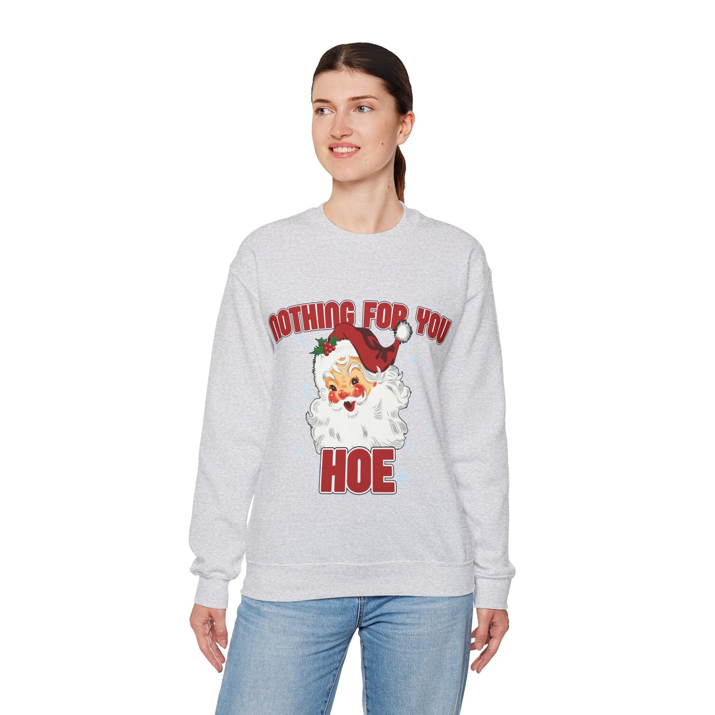 Nothing for you HOE Unisex Heavy Blend™ Crewneck Sweatshirt