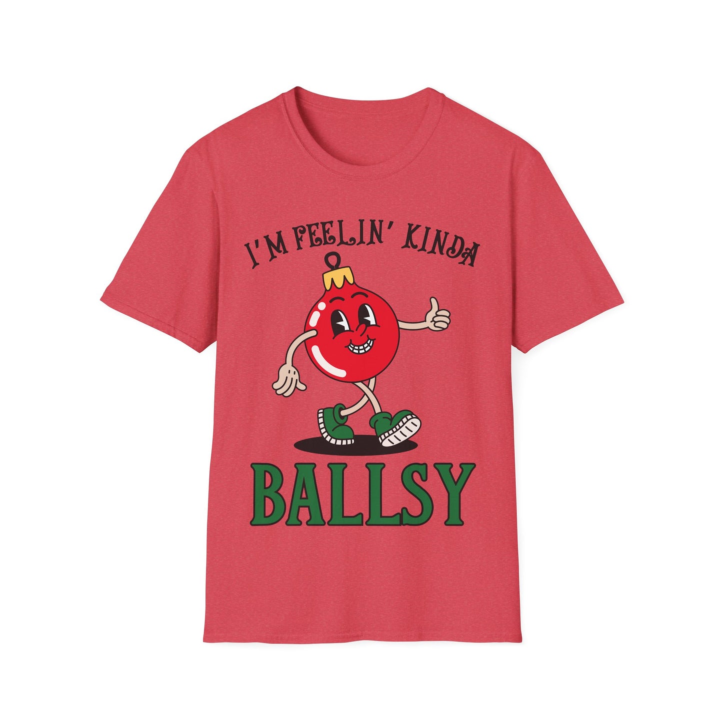 Feelin' Kinda Ballsy Unisex Softstyle T-Shirt