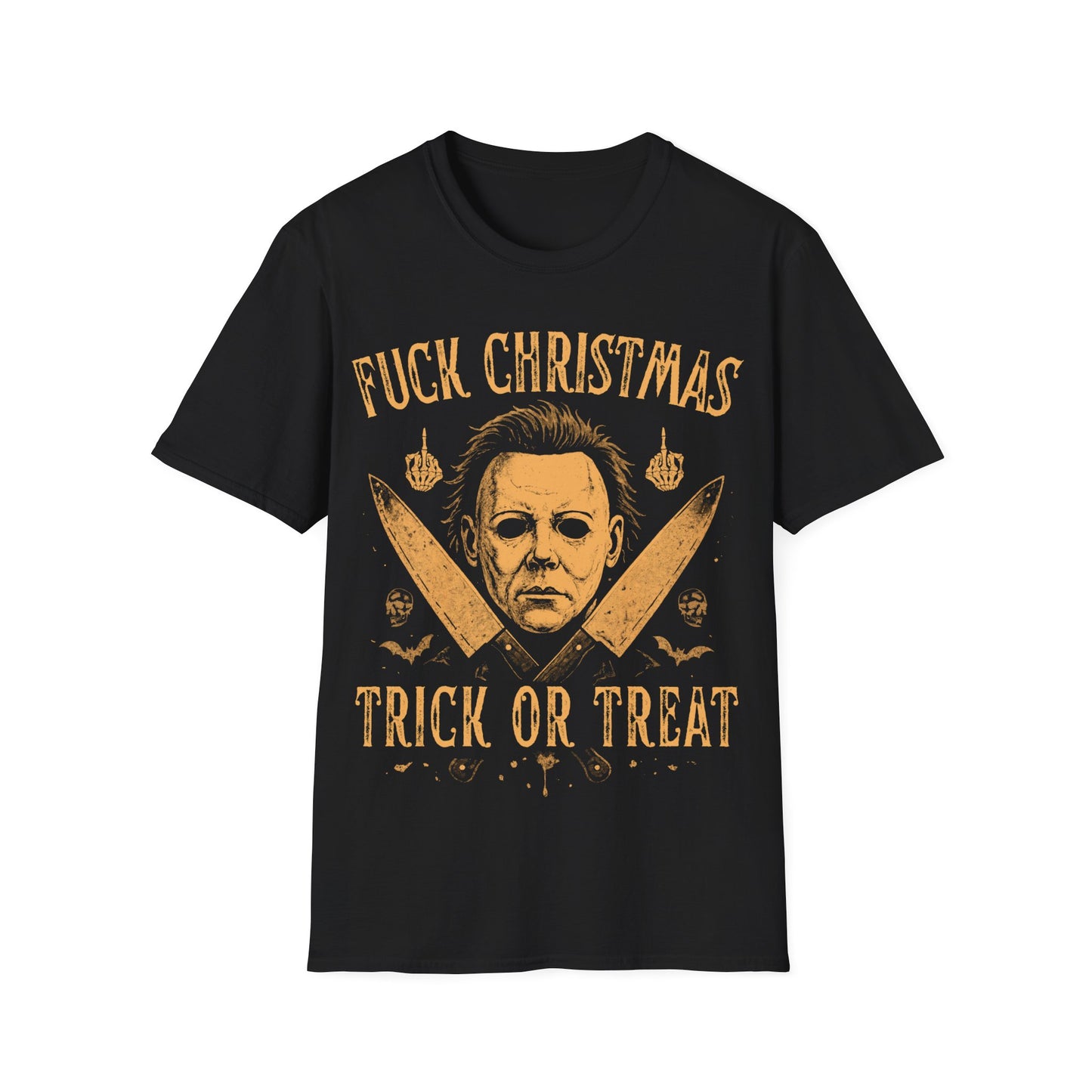 Fuck Christmas Trick or Treat Unisex Softstyle T-Shirt