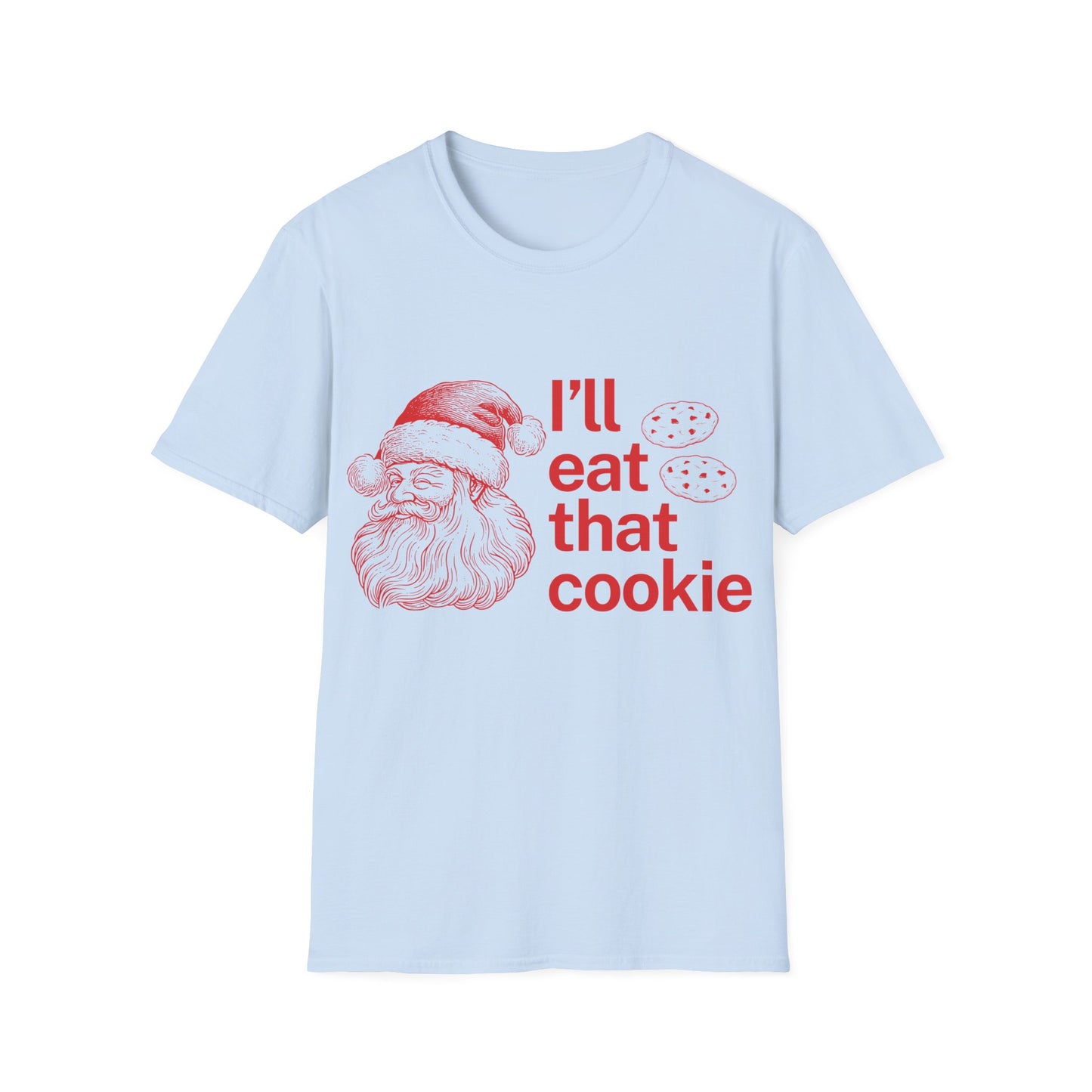 I'll Eat That Cookie Unisex Softstyle T-Shirt
