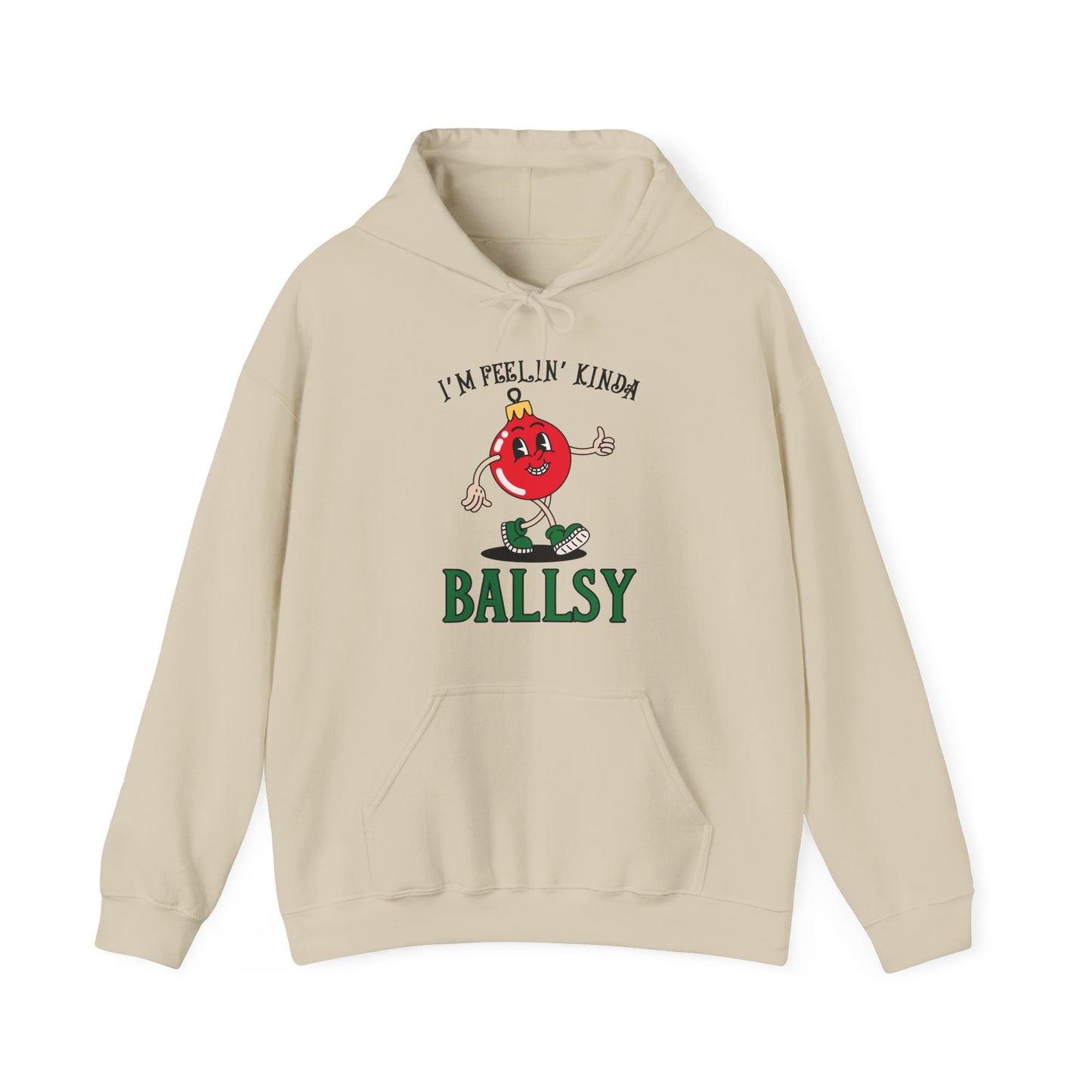 Feelin' Kinda Ballsy Unisex Heavy Blend™ Hooded Sweatshirt