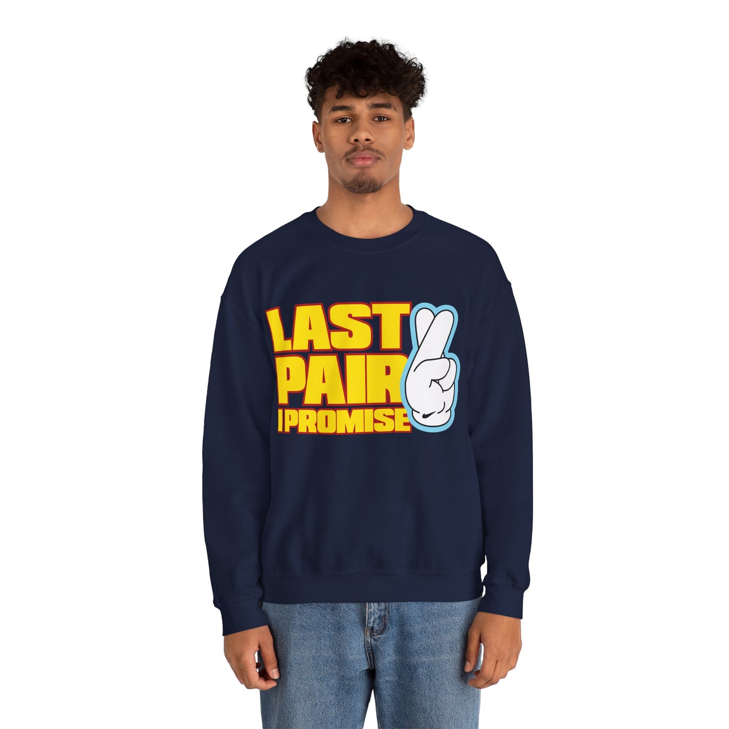 Last Pair I Promise Unisex Heavy Blend™ Crewneck Sweatshirt
