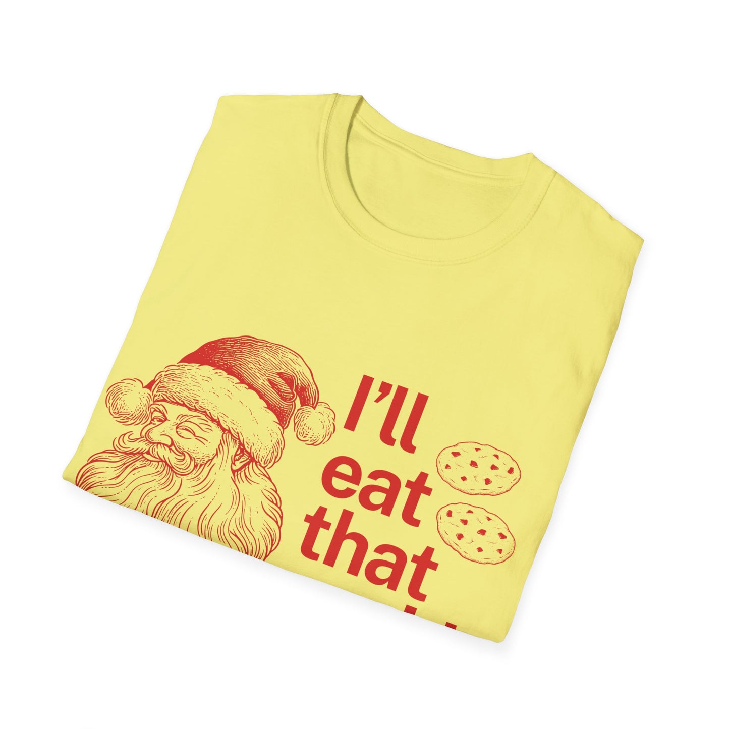I'll Eat That Cookie Unisex Softstyle T-Shirt