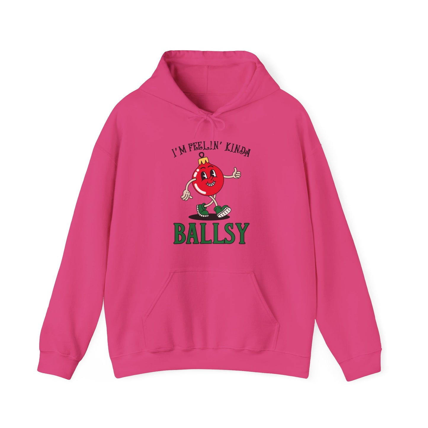 Feelin' Kinda Ballsy Unisex Heavy Blend™ Hooded Sweatshirt