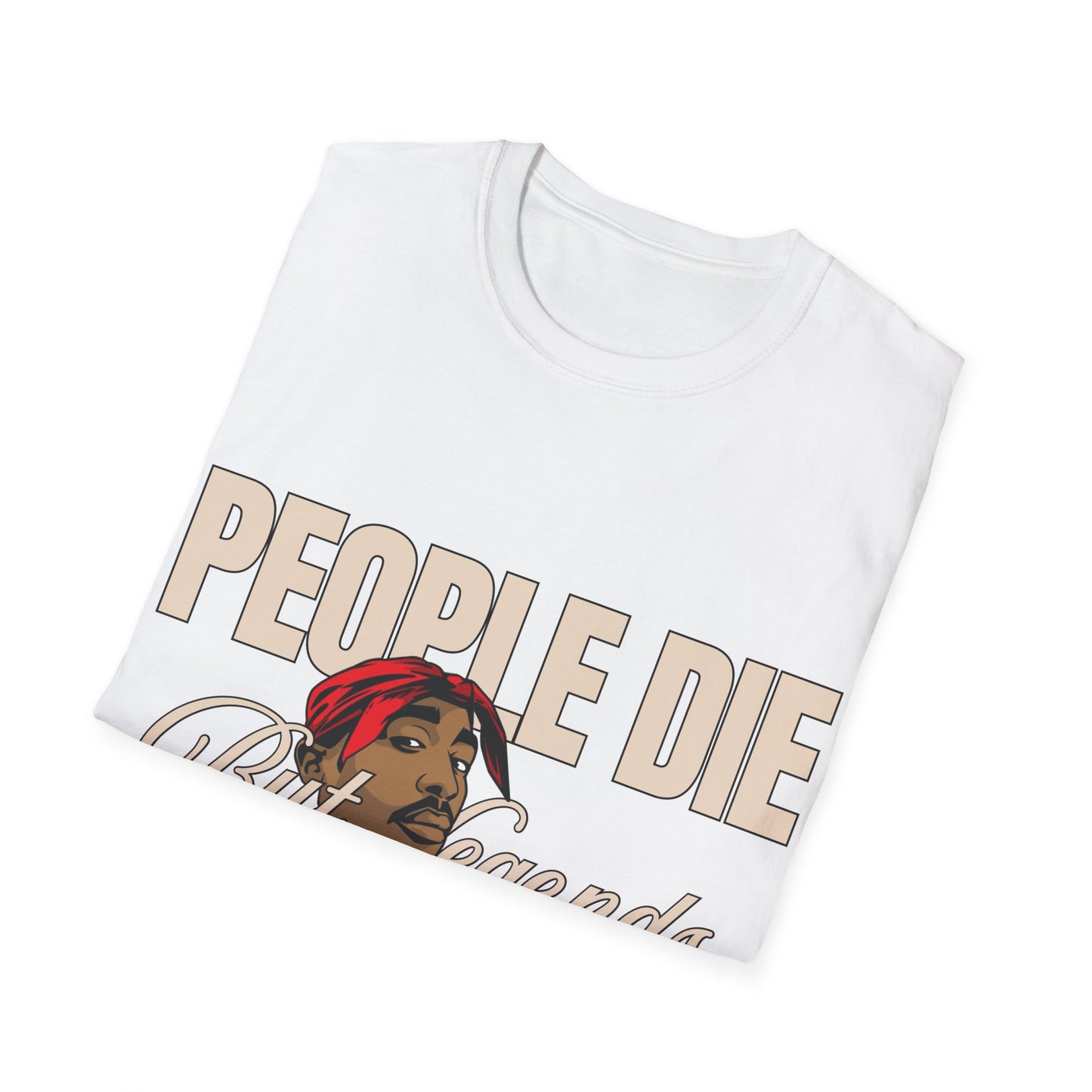 Legends Live Forever Unisex Softstyle T-Shirt