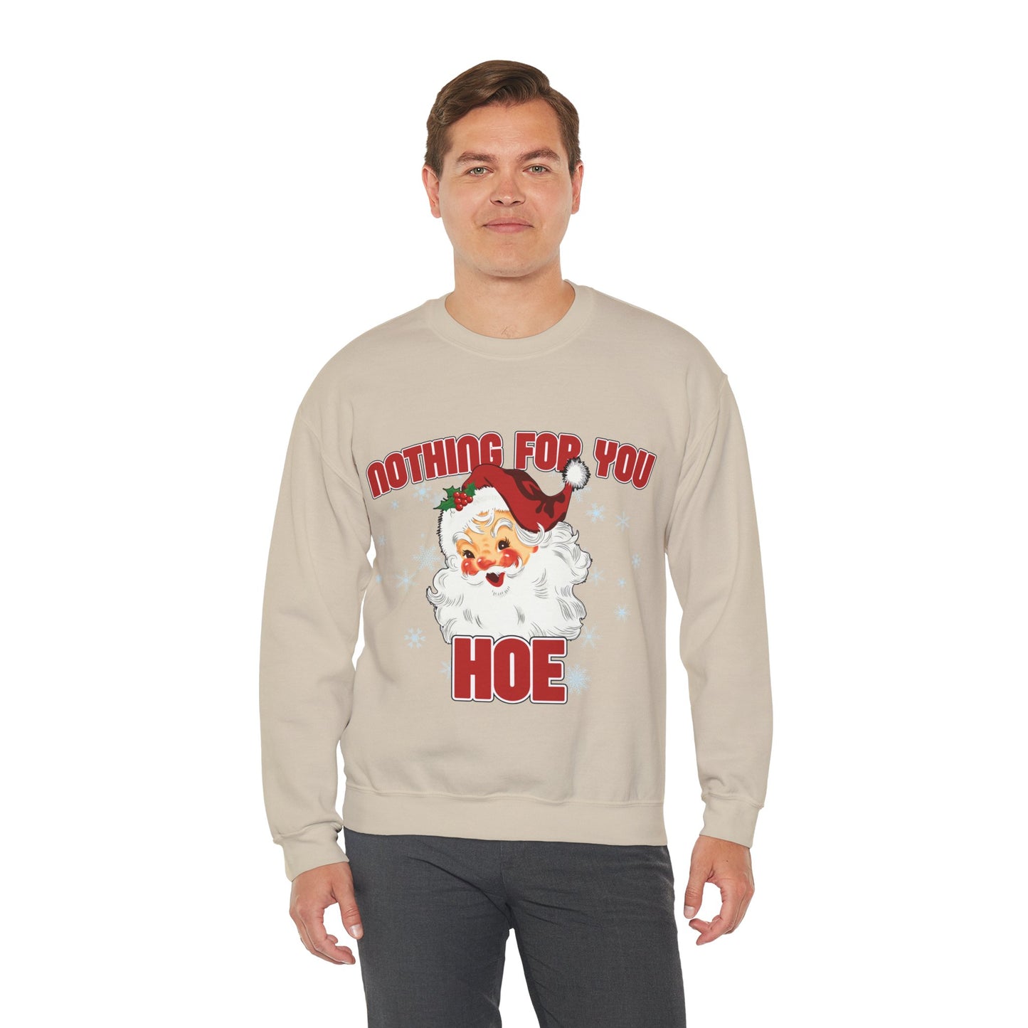 Nothing for you HOE Unisex Heavy Blend™ Crewneck Sweatshirt