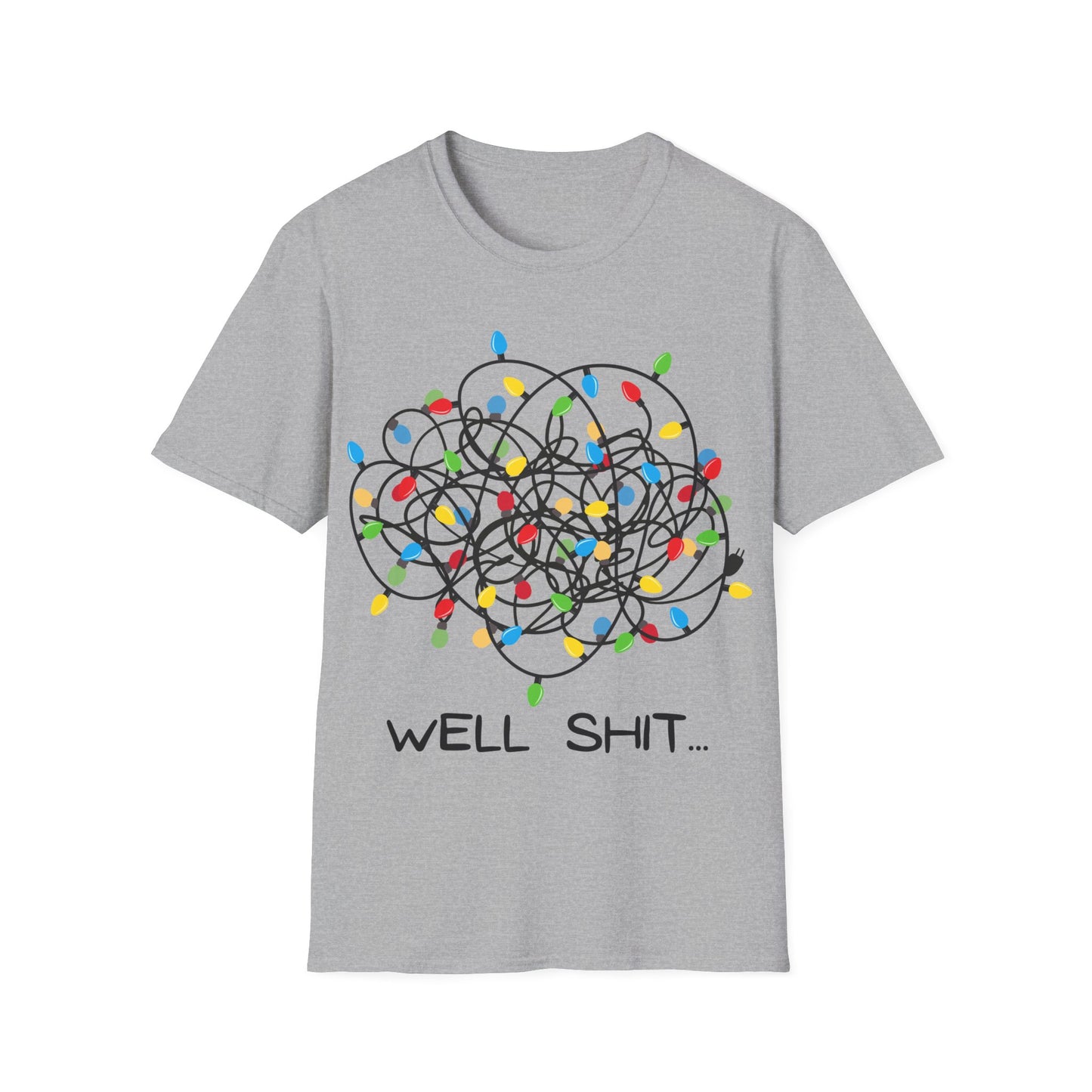 Well Shit Christmas Lights Unisex Softstyle T-Shirt
