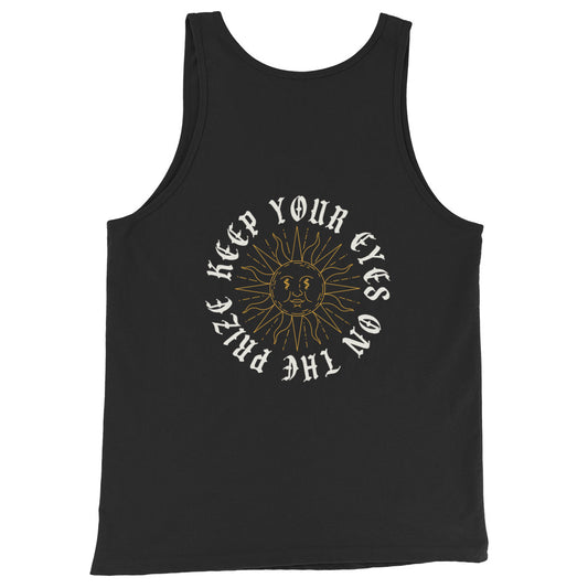 Keep Your Eyes On The Prize Unisex Tank Top