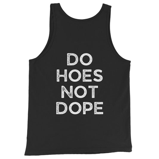 Do Hoes Not Dope Unisex Tank Top