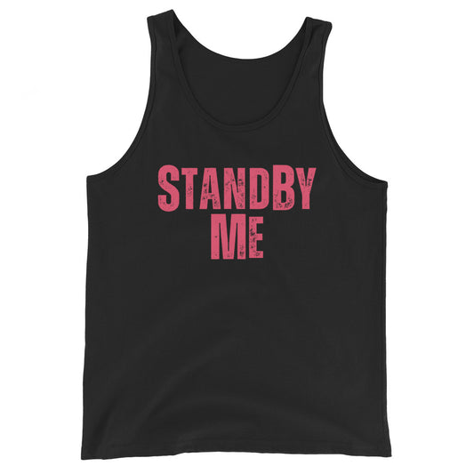 Stand By ME Unisex Tank Top