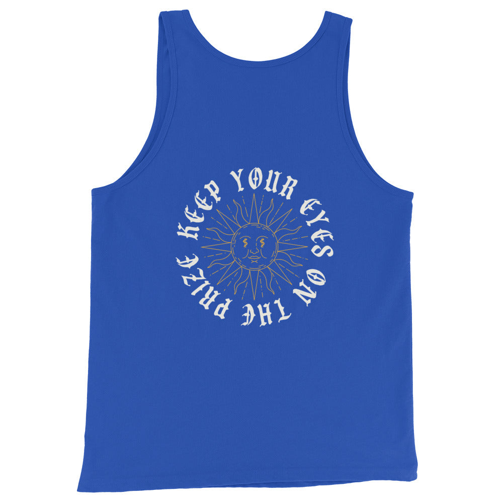 Keep Your Eyes On The Prize Unisex Tank Top