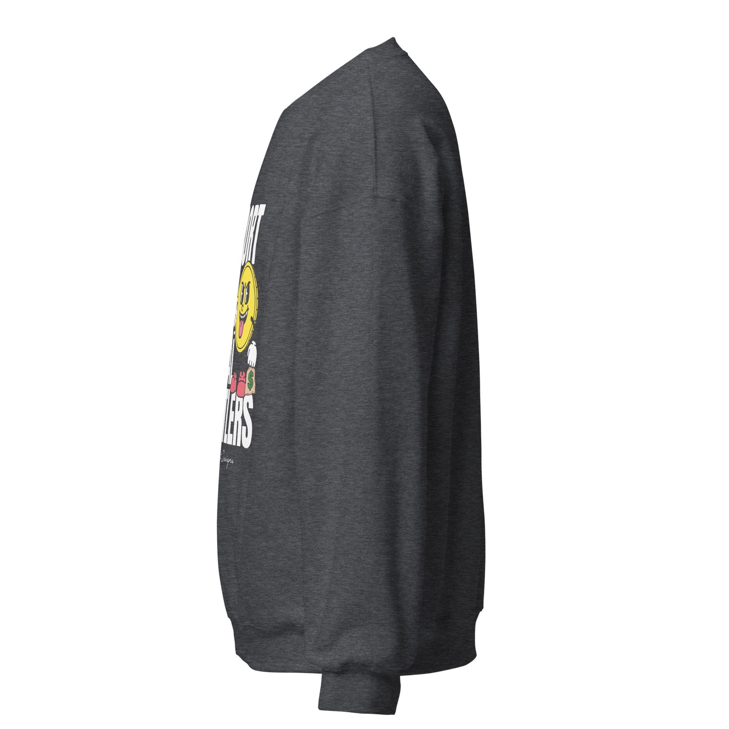 Support Your Local Hustlers Unisex Sweatshirt
