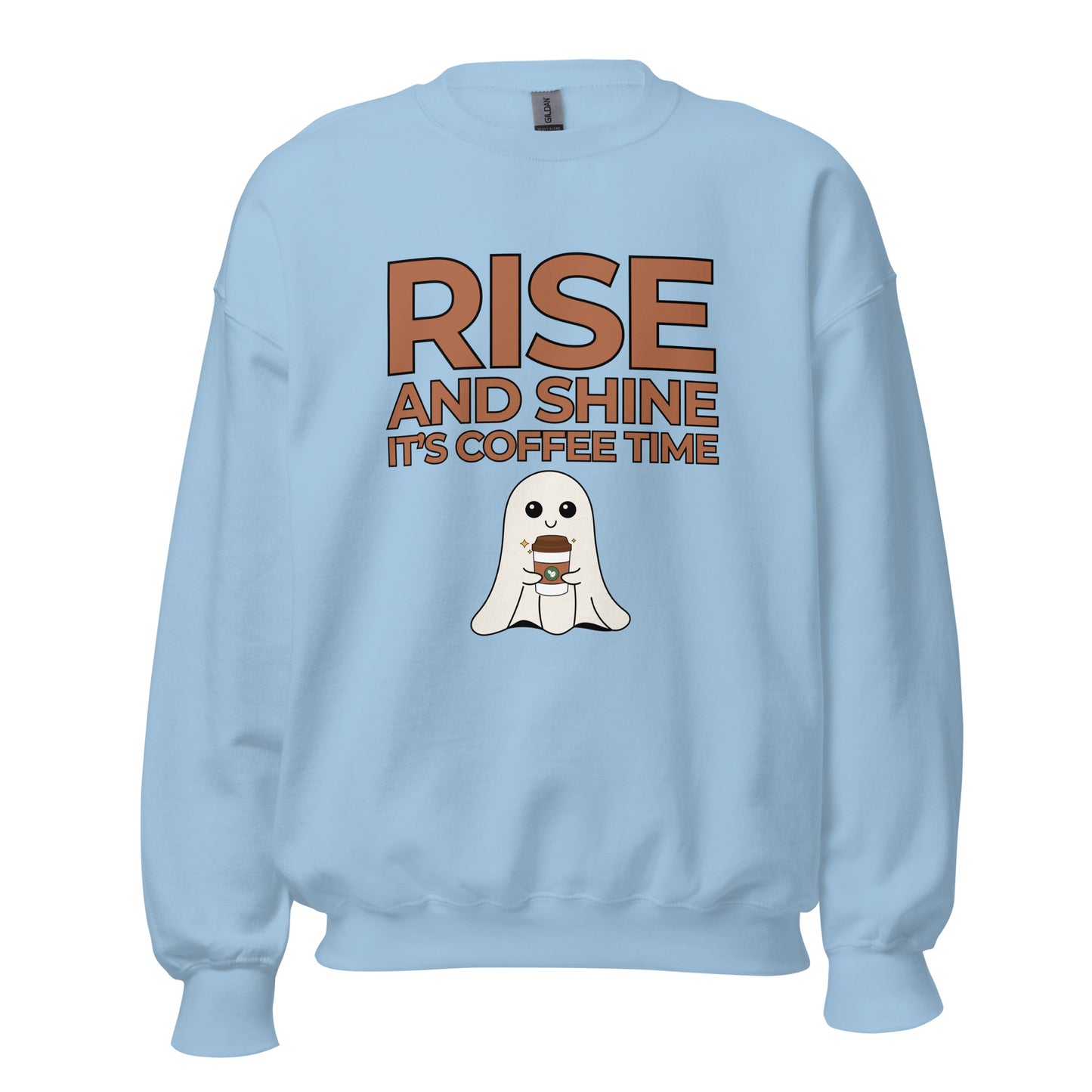 Rise and Shine It's Coffee Time Boo Unisex Sweatshirt