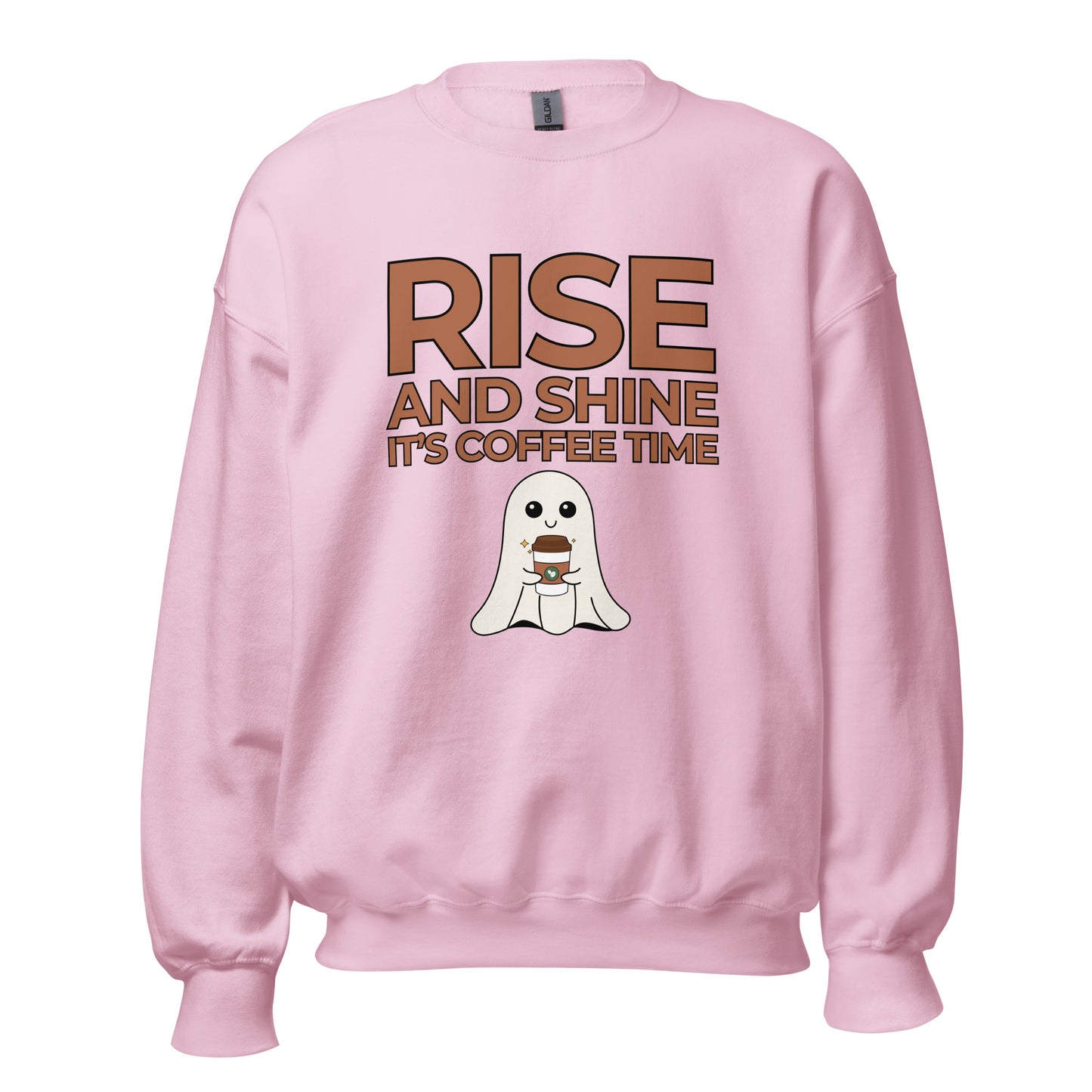 Rise and Shine It's Coffee Time Boo Unisex Sweatshirt