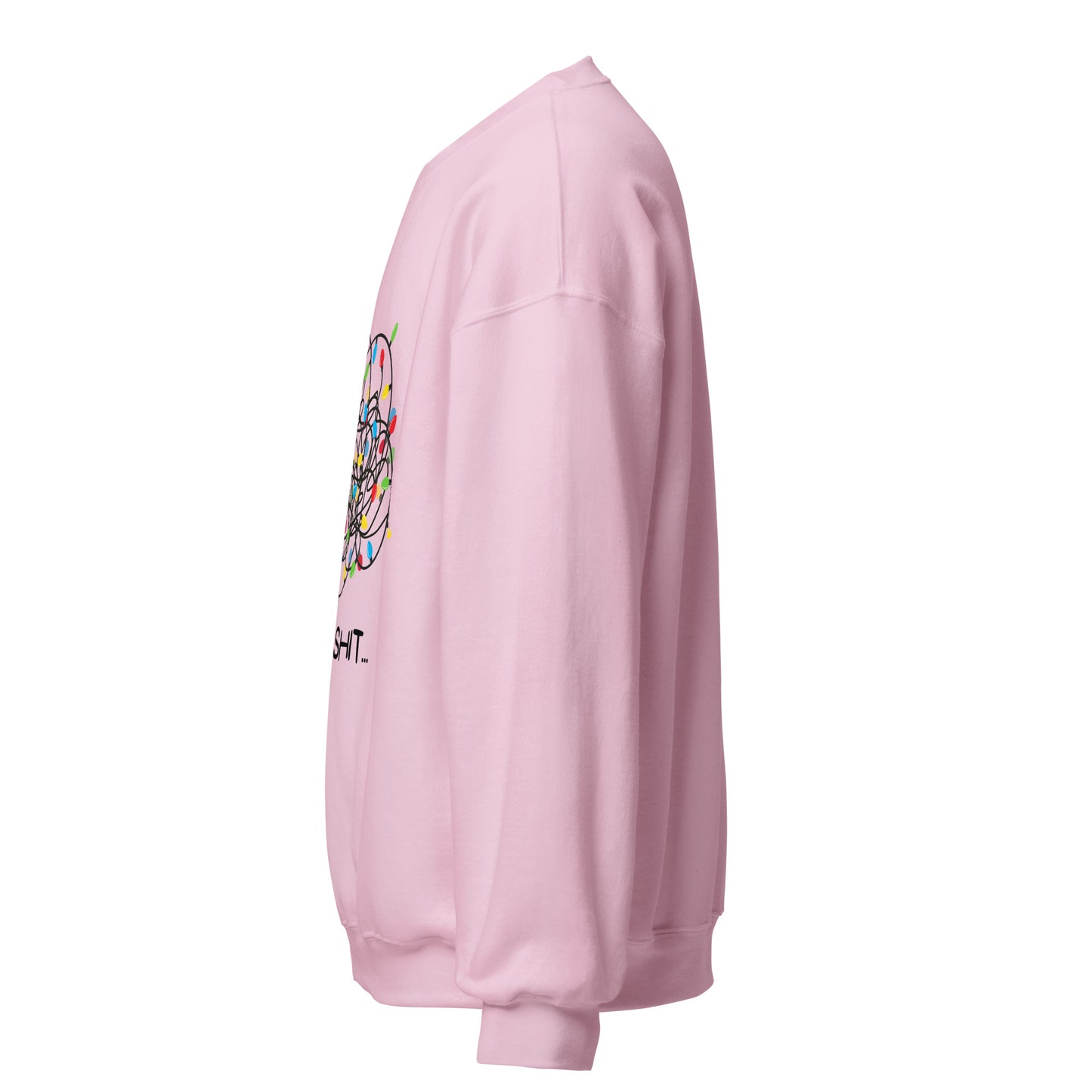 Well Shit... Merry Christmas Unisex Sweatshirt