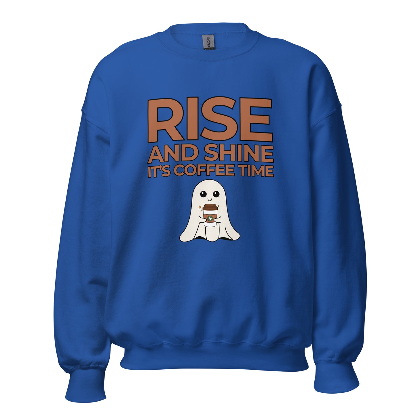 Rise and Shine It's Coffee Time Boo Unisex Sweatshirt
